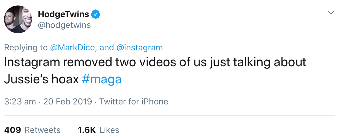 A tweet from the Hodge Twins claiming that Instagram deleted two of their videos which talked about “Jussie’s Hoax.”