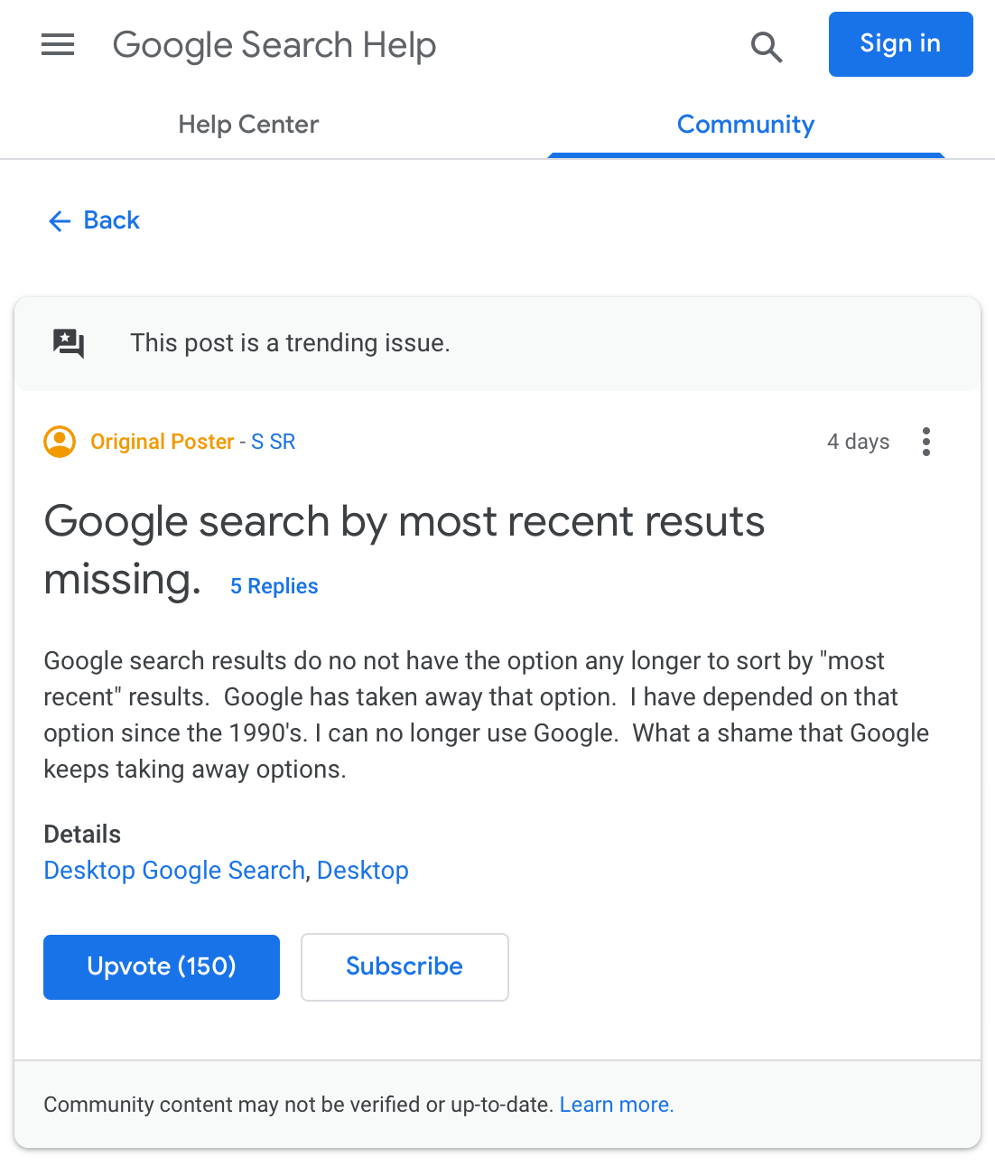 The trending post from the Google Search Help forums showing that Google search results no longer have the option to sort by date.