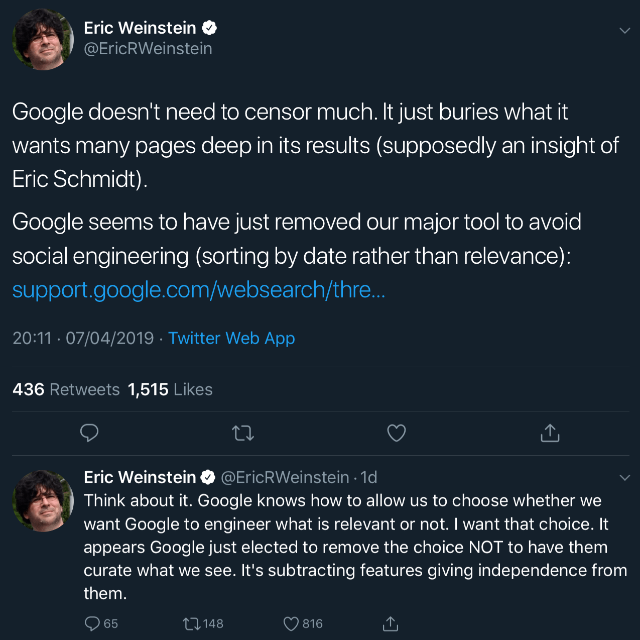 Eric Weinstein suggesting that removing this “sort by date” feature is making users more dependent on Google’s search algorithms.