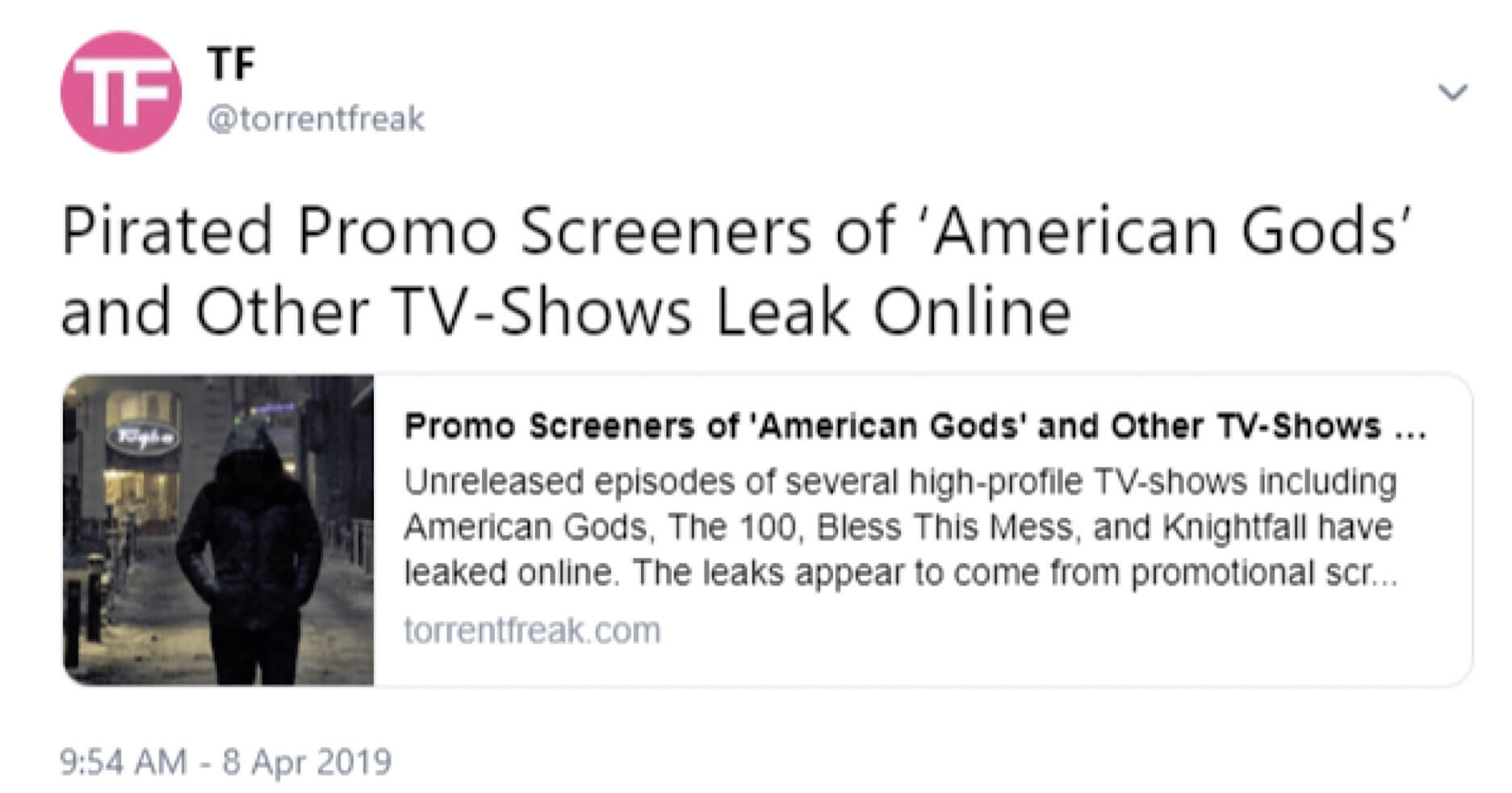The tweet linking to a TorrentFreak that reported on some major leaks of unreleased TV shows before Starz filed its fake copyright claim.