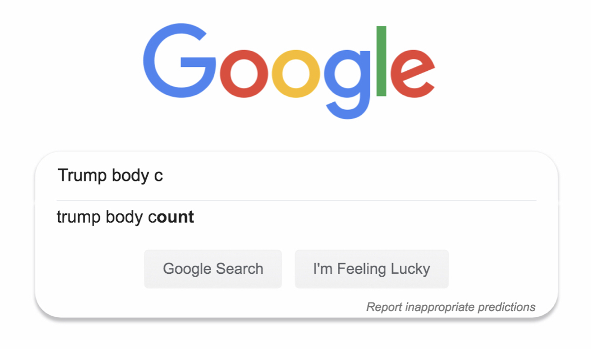 The Google Search box returning no autocomplete results for “trump body c.”