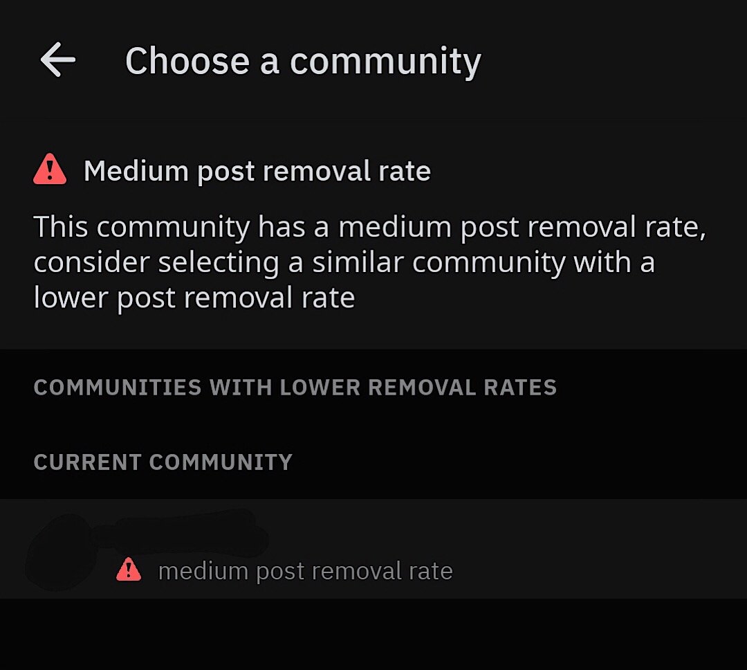 A screenshot showing the warning message that encourages Reddit users to visit communities with lower post removal rates.