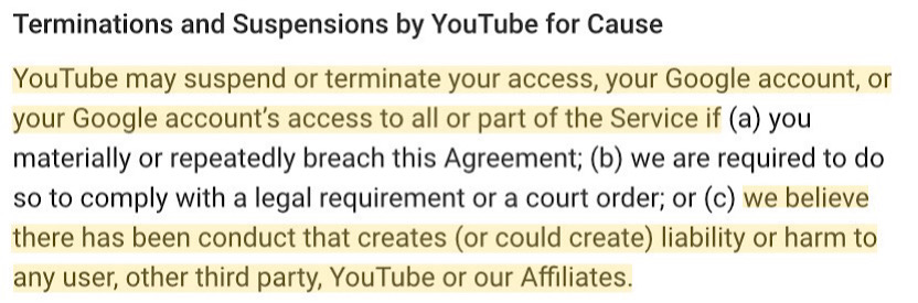 YouTube saying it may terminate accounts if they could create “liability or harm” to YouTube, its users, or third parties.