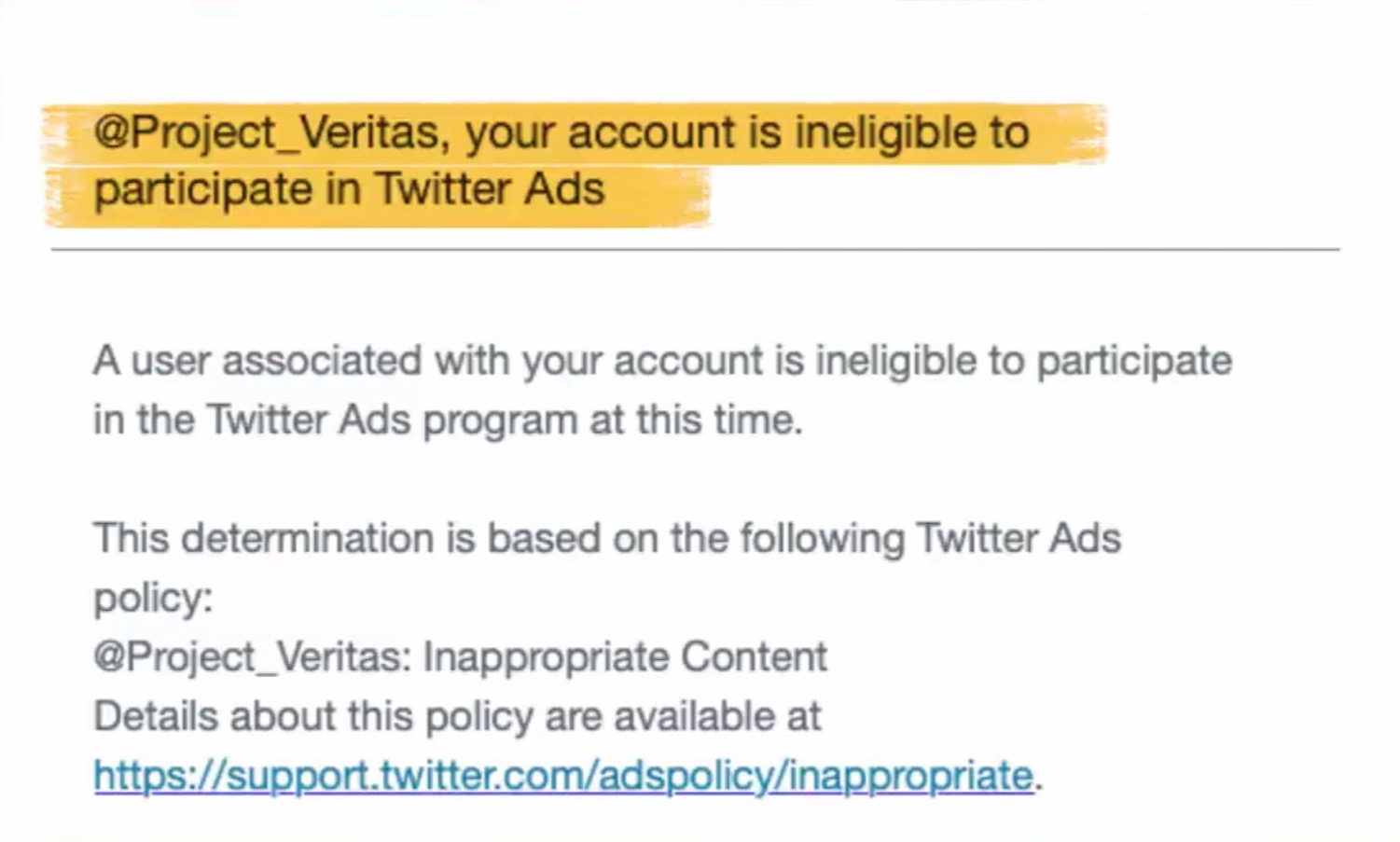 The message from Twitter saying a tweet from Project Veritas has not been approved for use in its ad campaign.