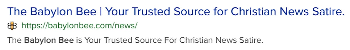 The Babylon Bee’s tagline and description in search
