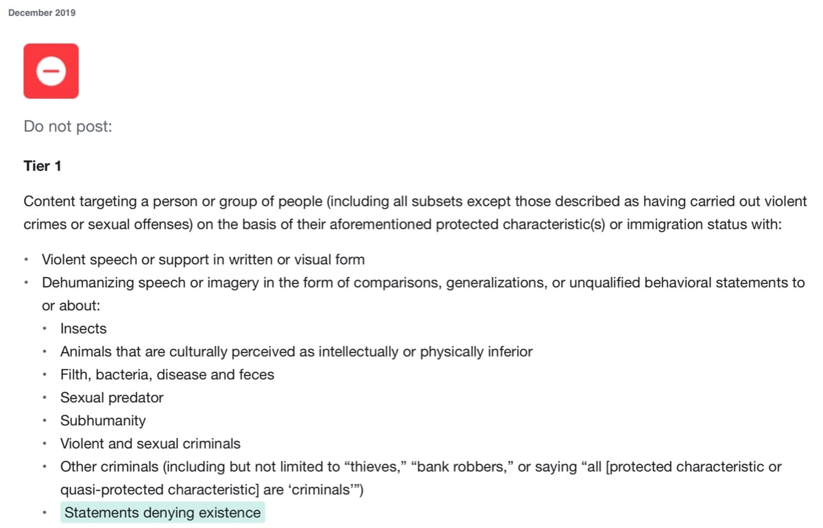 Facebook’s December 2019 Community Standards update on hate speech now prohibits “statements denying existence” based on “protected characteristics” such as “gender identity”