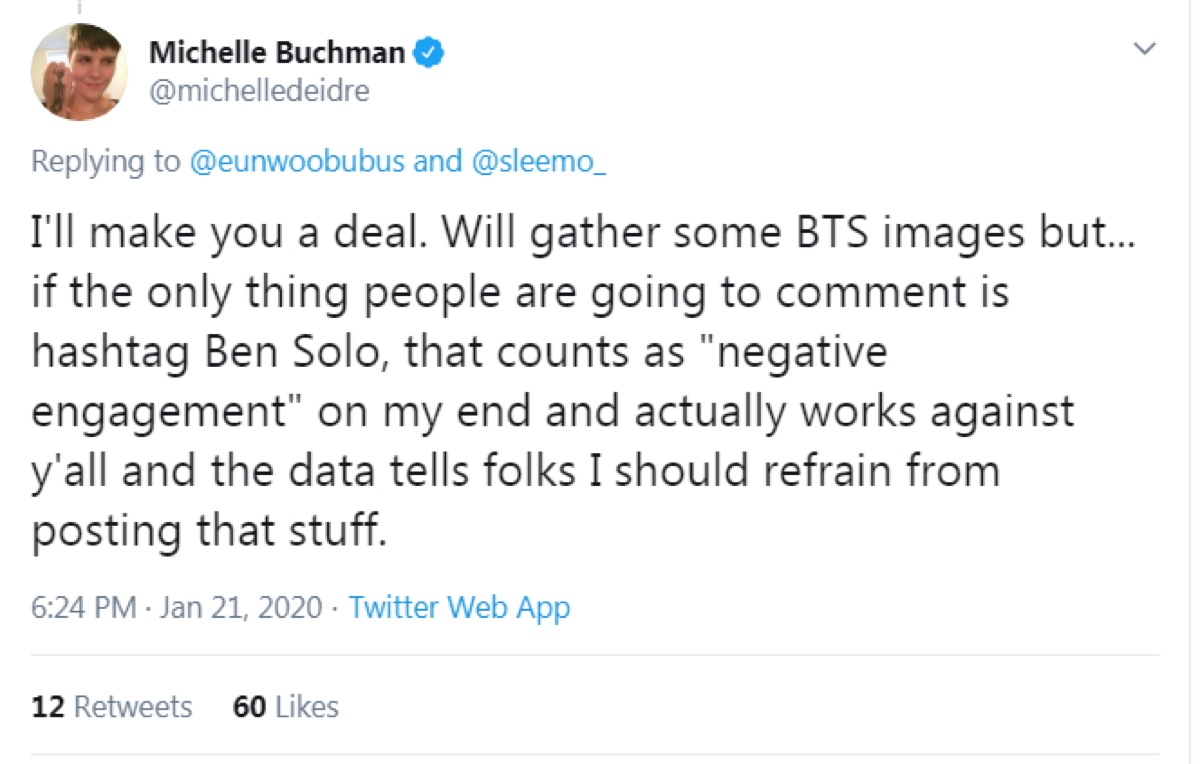 Buchman said the Ben Solo hashtag counts as “negative engagement” on her end and advised Reylos that it works against them (Twitter - @saltandrockets)
