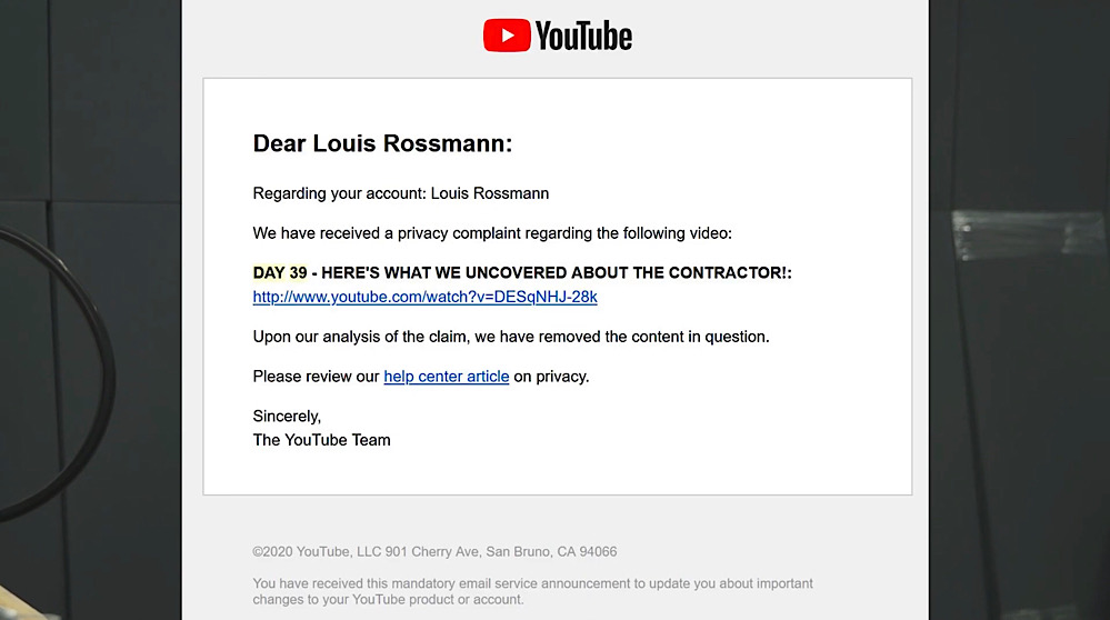 YouTube removed Rossmann’s video about a contractor he’d fired after receiving a privacy complaint (YouTube - Louis Rossmann)