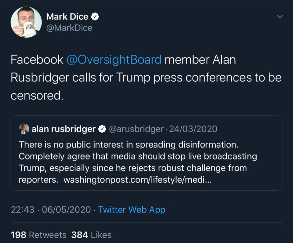 Oversight Board member Alan Rushbridger has called for the media to censor President Trump’s live broadcasts (Twitter - @MarkDice, @arusbridger)