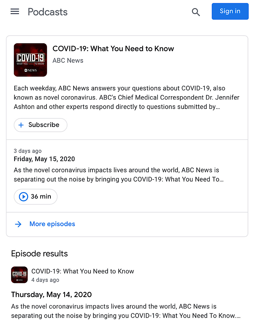 Google Podcasts links to several podcasts about the coronavirus which aren’t endorsed by government entities or public health organizations