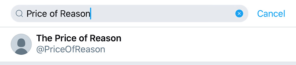 Searching for the account name “Price of Reason” only returns an inactive account with no tweets called The Price of Reason (Twitter search)