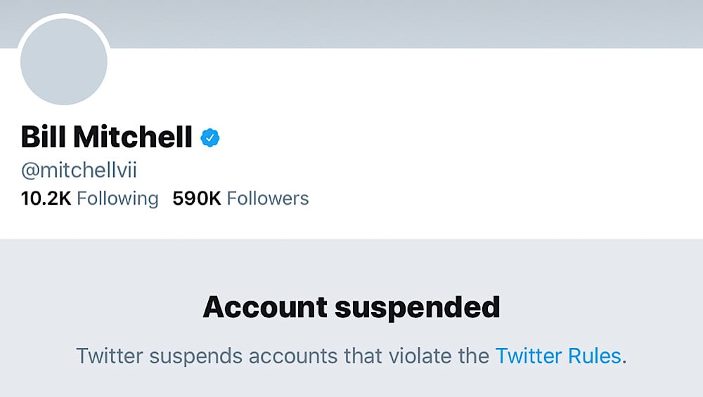 Twitter has permanently suspended Bill Mitchell (Twitter - @mitchellvii)