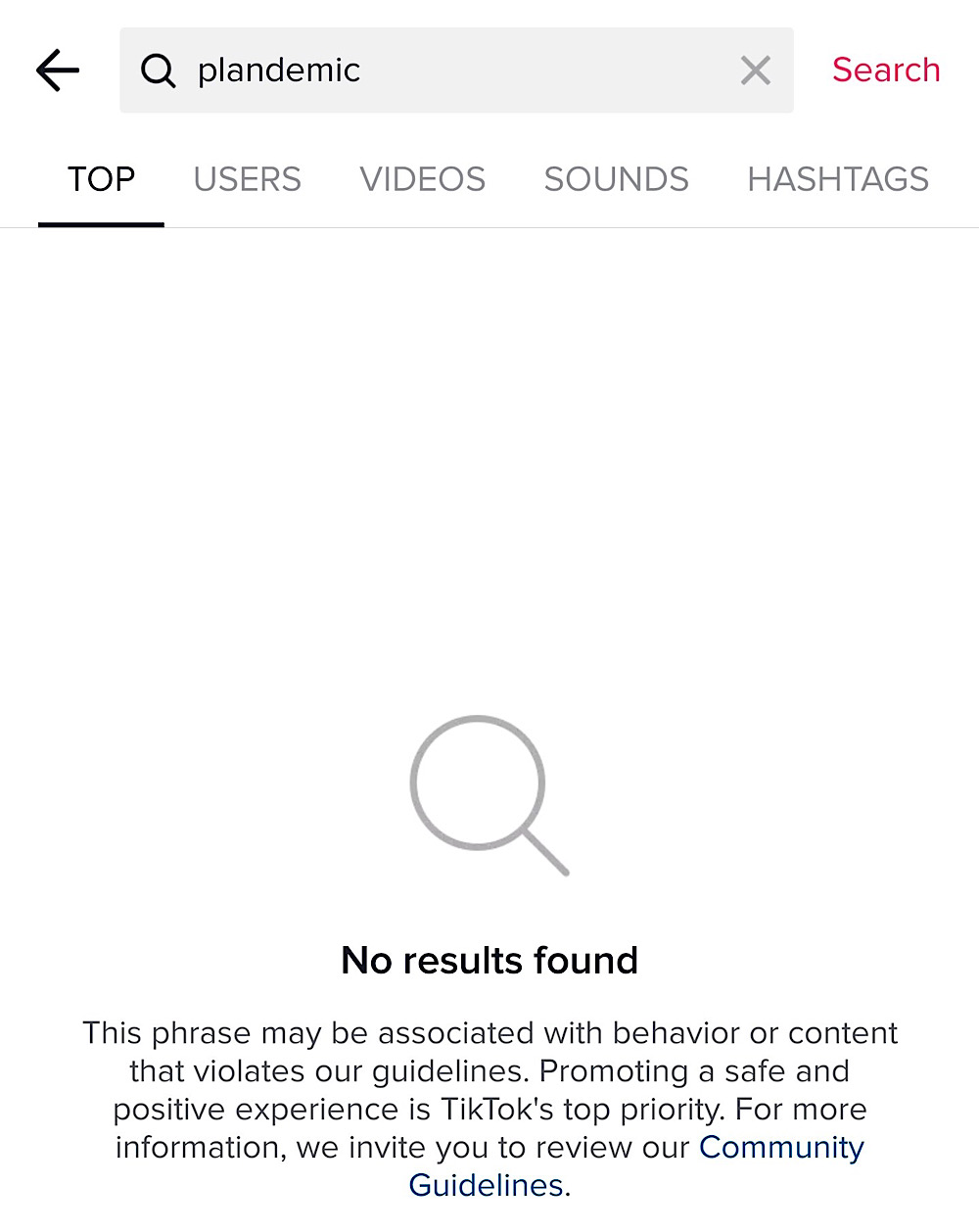 TikTok search results for "plandemic" have been replaced with a message saying the phrase may be associated with behavior or content that violates its guidelines