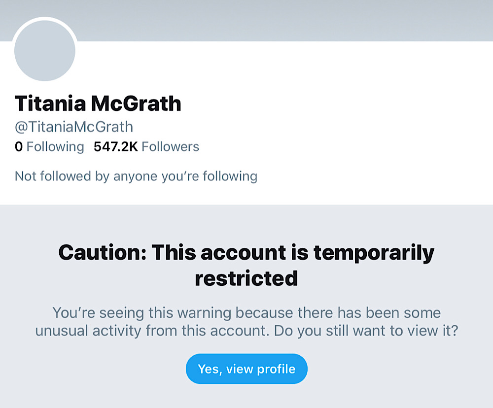 Titania McGrath's Twitter account has been hidden behind a "restricted" notice (Twitter - @TitaniaMcGrath)