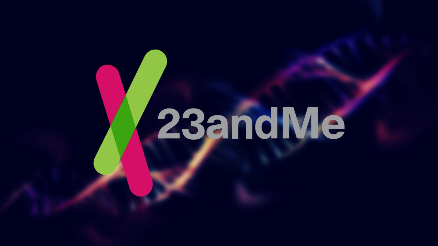 DNA Company 23andMe Reports Unauthorized Access to Numerous User Ancestry Files