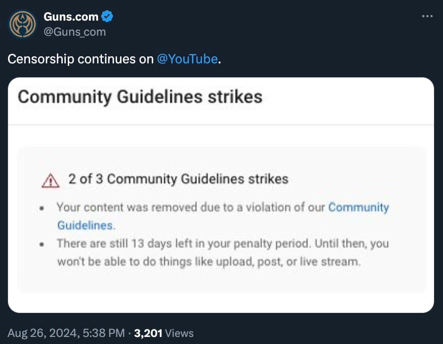 Screenshot of a tweet from @Guns_com showing a message from YouTube about having 2 of 3 Community Guidelines strikes, with content removed due to violations, and 13 days left in the penalty period.