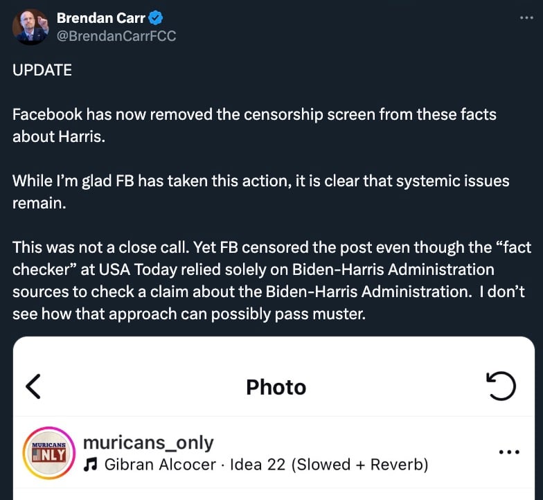 Tweet by Brendan Carr discussing Facebook's removal of a censorship screen regarding Harris, criticizing the use of administration sources for fact-checking. Includes a partial screenshot of an Instagram post by "muricans_only."