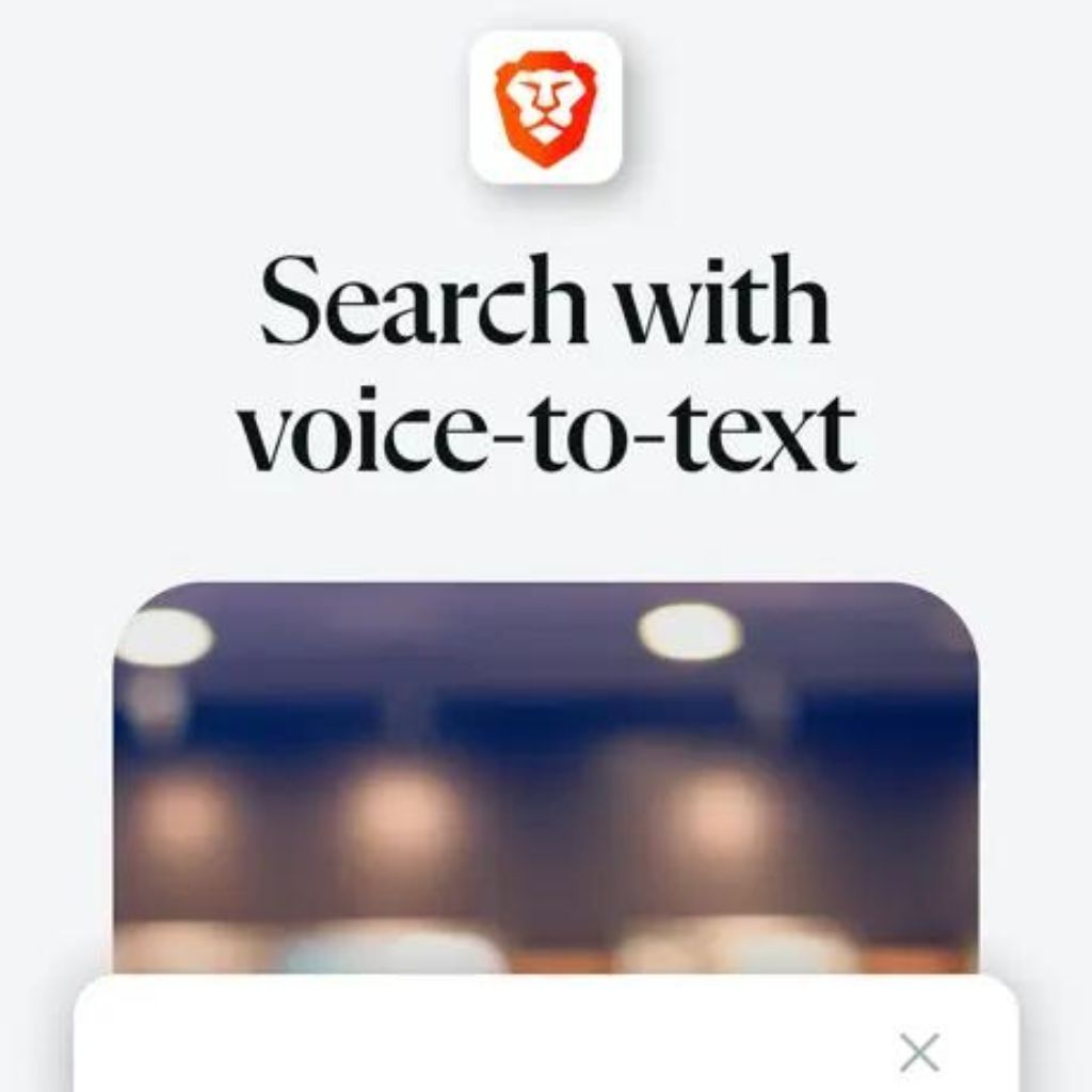 Brave Icon and text advertisement for "Search with voice-to-text."