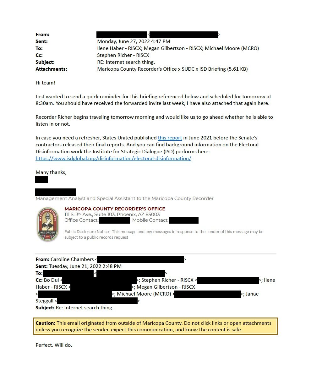 Email communication discussing a briefing related to the Maricopa County Recorder's Office, scheduled for June 28, 2022. Includes a caution about the email originating from outside Maricopa County and links to a report on electoral disinformation.