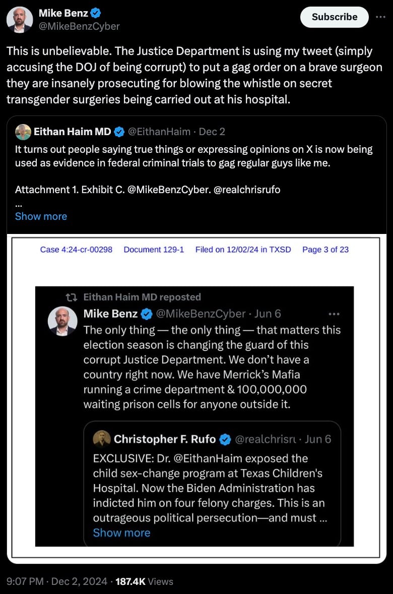 A tweet by Mike Benz criticizing the Justice Department for allegedly using his tweet to place a gag order on a surgeon exposing secret transgender surgeries. The tweet includes a retweet by Eithan Haim MD referencing it as evidence in a criminal trial, and a tweet by Christopher F. Rufo discussing charges against the doctor.