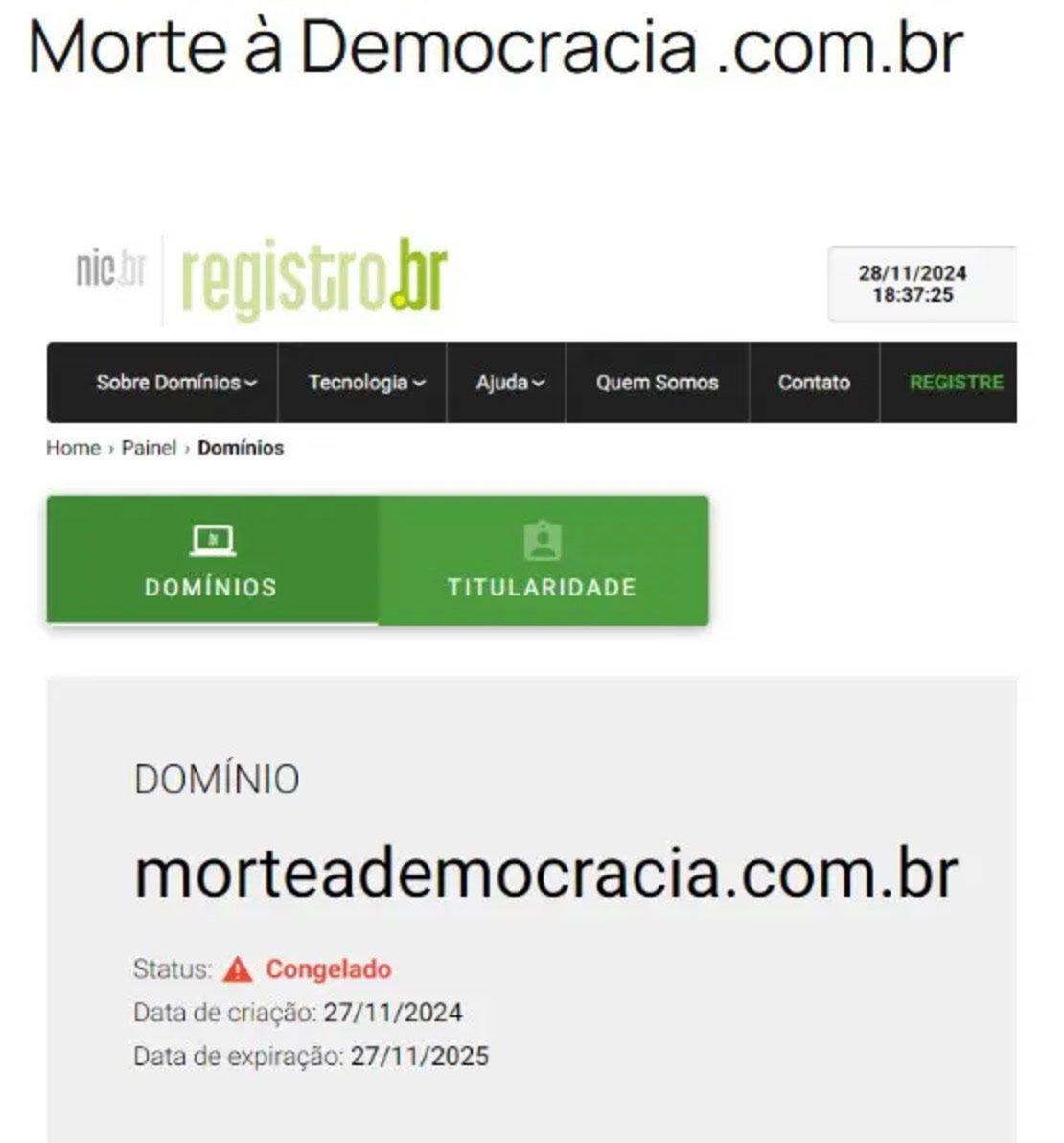 Screenshot showing the domain "morteademocracia.com.br" on registro.br marked as "Frozen" with creation date 27/11/2024 and expiration date 27/11/2025.