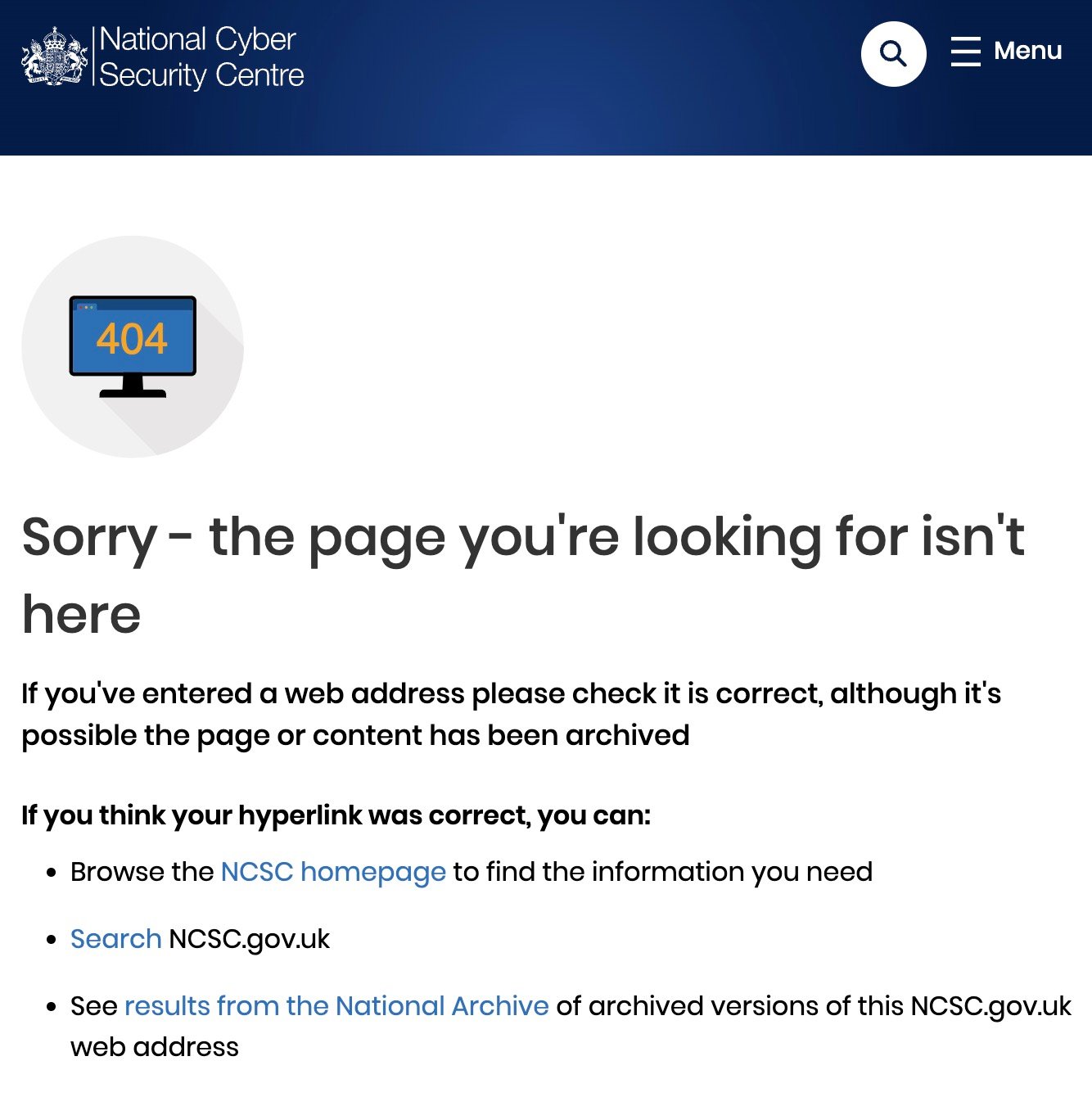 A 404 error page from the National Cyber Security Centre website with text apologizing for the missing page and providing options to browse the homepage, search the site, or check the National Archive for archived pages.