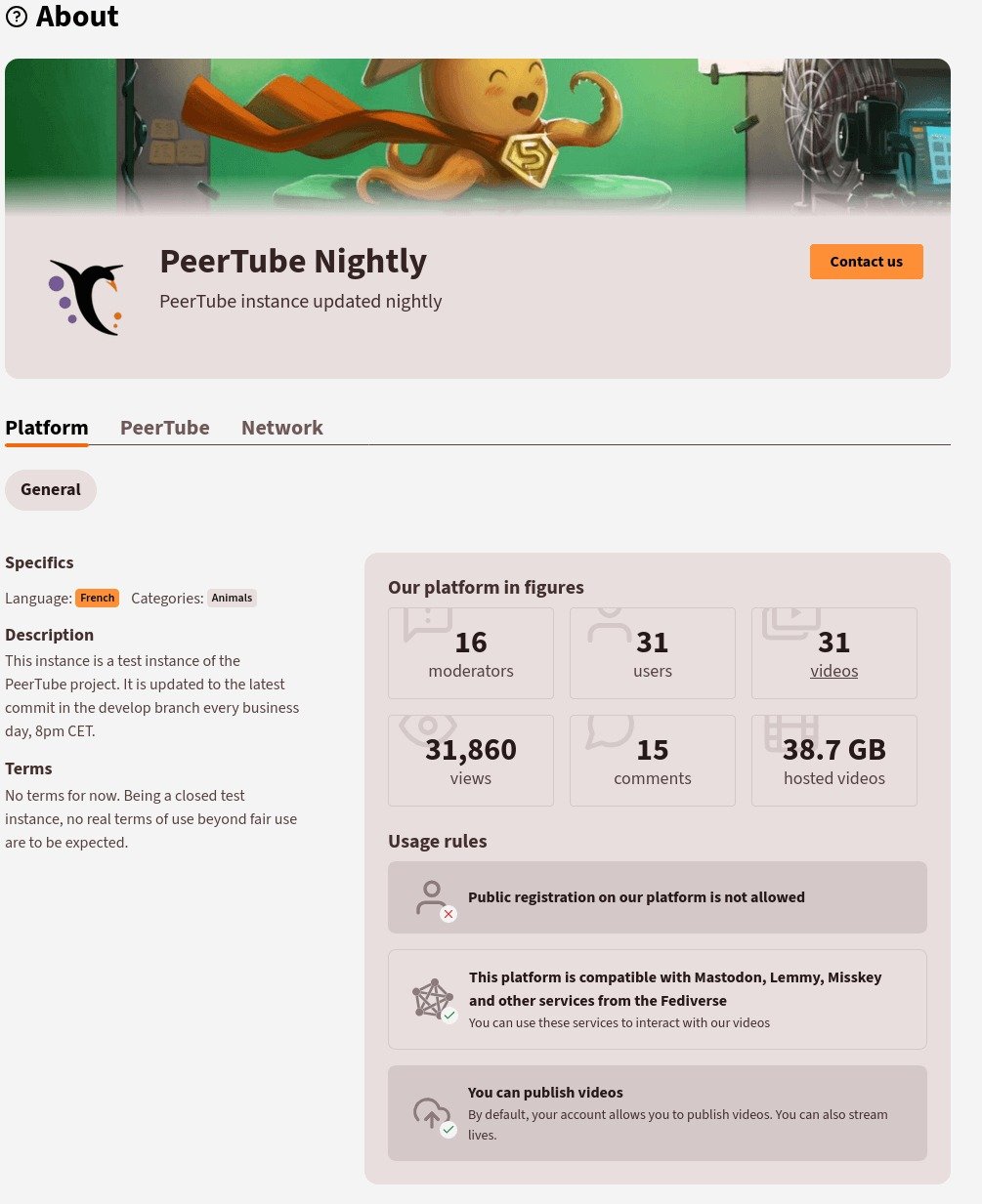 Screenshot of the "About" page for PeerTube Nightly showing a cartoon octopus with a cape. The page lists specifics such as language (French), category (Animals), and details about the platform, including 16 moderators, 31 users, 31 videos, 31,860 views, 15 comments, and 38.7 GB of hosted videos. It states public registration is not allowed, and compatibility with Fediverse services for interaction is mentioned.