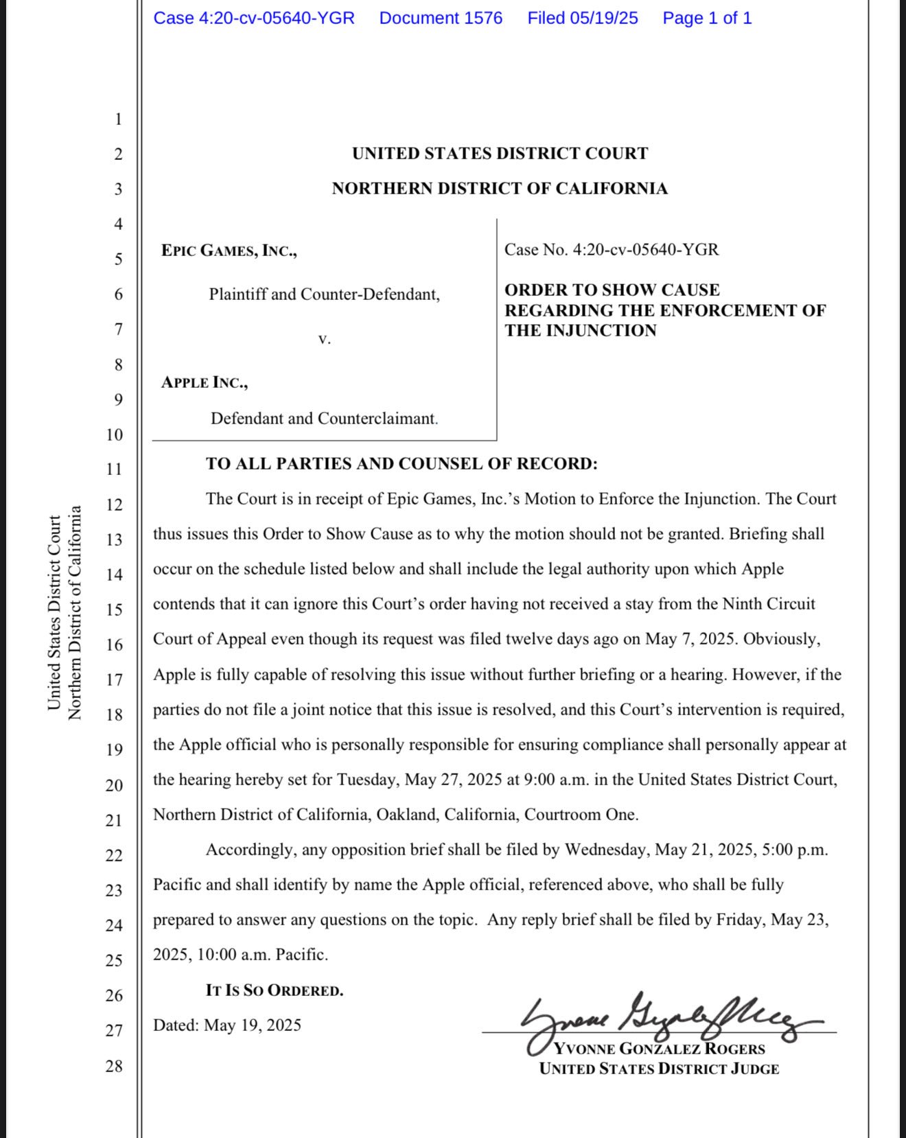 United States District Court Northern District of California document titled 'Order to Show Cause Regarding the Enforcement of the Injunction' in case number 4:20-cv-05640-YGR between Epic Games, Inc. (plaintiff) and Apple Inc. (defendant), dated May 19, 2025, ordering Apple to comply or appear for a hearing on May 27, 2025, signed by Judge Yvonne Gonzalez Rogers.