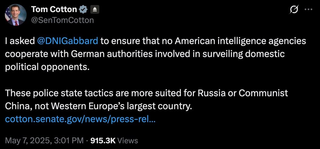 Screenshot of a Twitter post by Tom Cotton (@SenTomCotton) expressing concern about American intelligence agencies cooperating with German authorities surveilling domestic political opponents, dated May 7, 2025, at 3:01 PM with 915.3K views.
