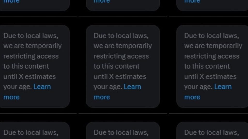 Multiple text boxes stating 'Due to local laws, we are temporarily restricting access to this content until X estimates your age. Learn more' on a dark background.