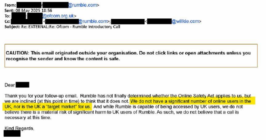 Screenshot of an email with subject 'Re: EXTERNAL: Re: Ofcom - Rumble Introductory Call' sent on 08 May 2025. The email explains that Rumble does not have a significant number of UK users and is not considered a 'target market' by the UK, highlighted in yellow. Parts of the sender and recipient details are redacted with black bars.