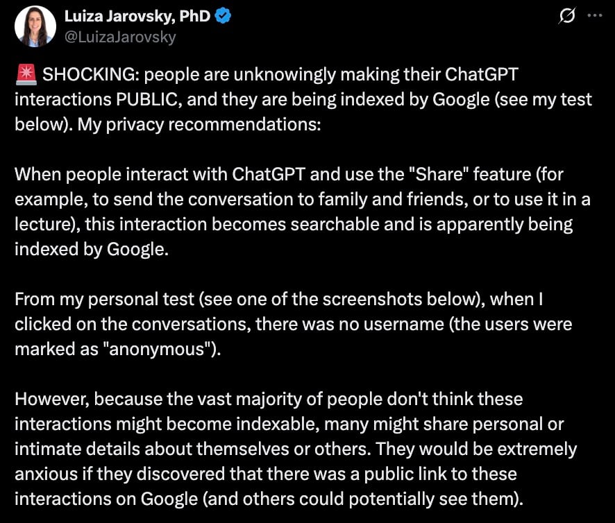 A tweet from Luiza Jarovsky, PhD, warning that people are unknowingly making their ChatGPT interactions public and these are being indexed by Google; includes privacy recommendations and concerns about personal information becoming searchable and visible to others.