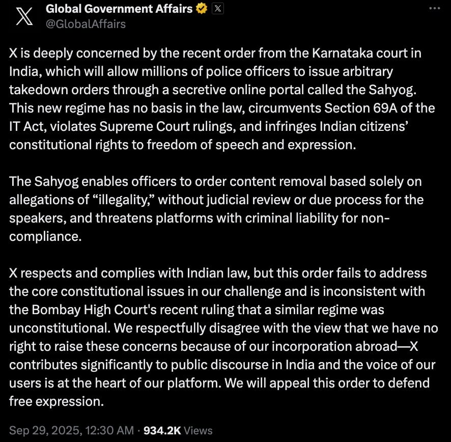 Screenshot of a verified Global Government Affairs X post saying X is deeply concerned about a Karnataka court order allowing police to issue takedown orders via a secret portal called Sahyog, claiming it circumvents Section 69A, violates Supreme Court rulings, infringes free speech, threatens platforms with criminal liability, and that X will appeal; timestamp Sep 29, 2025, 12:30 AM, 934.2K views.