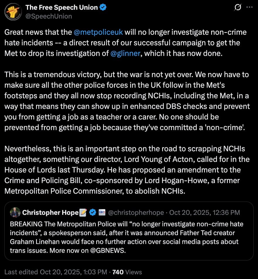 Screenshot of a Twitter thread from The Free Speech Union (@SpeechUnion) announcing the Metropolitan Police will no longer investigate “non-crime hate incidents,” calling it a victory while urging other UK forces to stop recording NCHIs and push to abolish them, with an embedded Christopher Hope tweet reporting the Met decision and a mention of Graham Linehan; last edited Oct 20, 2025.