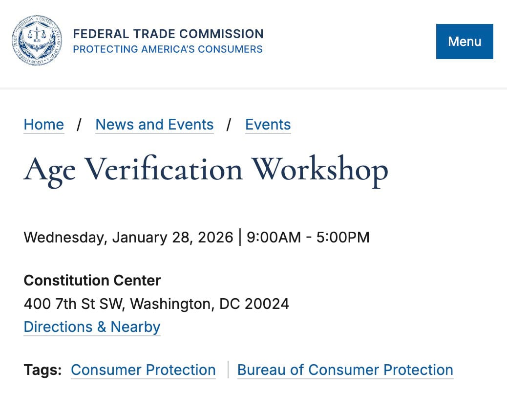 Federal Trade Commission webpage announcing an Age Verification Workshop on Wednesday, January 28, 2026, 9:00 AM–5:00 PM at the Constitution Center, 400 7th St SW, Washington, DC 20024, with the FTC seal at top left and a Menu button at top right.